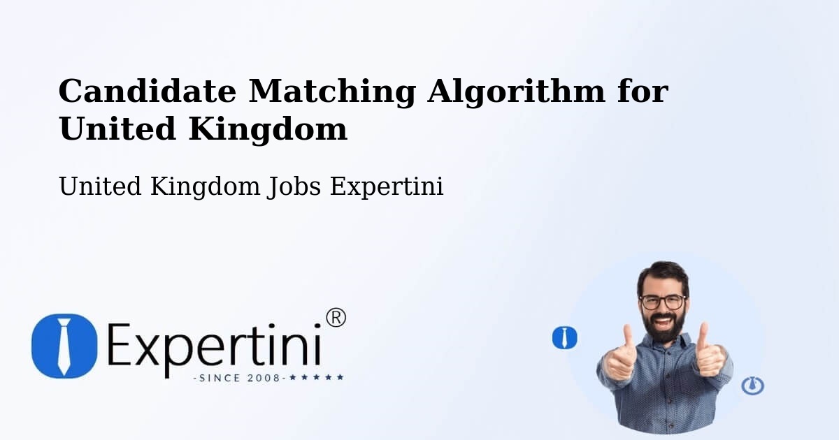Candidate Matching Algorithm Overview – Pool - United Kingdom Jobs Expertini