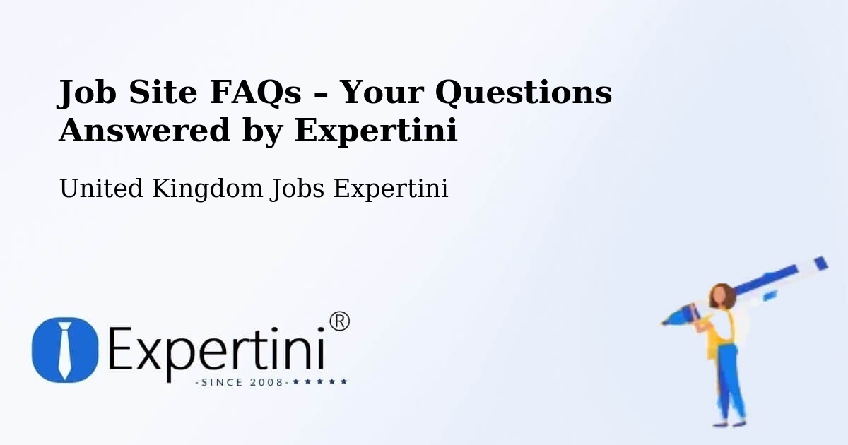 Job Site FAQs – Frequently Asked Questions – Pool - Pool, United Kingdom Jobs Expertini